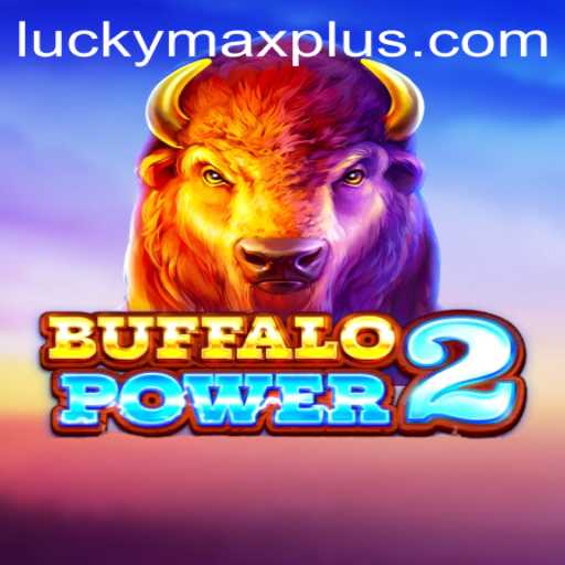 Discover the Thrilling World of BuffaloPower2: A New Era of LuckyMax Awaits
