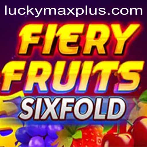 Unveiling FieryFruitsSixFold: A Dazzling Gamble with Luckymax